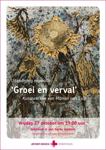 kunst poster opening expo 'Groei en verval' Marian van Esch 