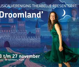 Afbeelding van de nieuwe voorstelling Droomland